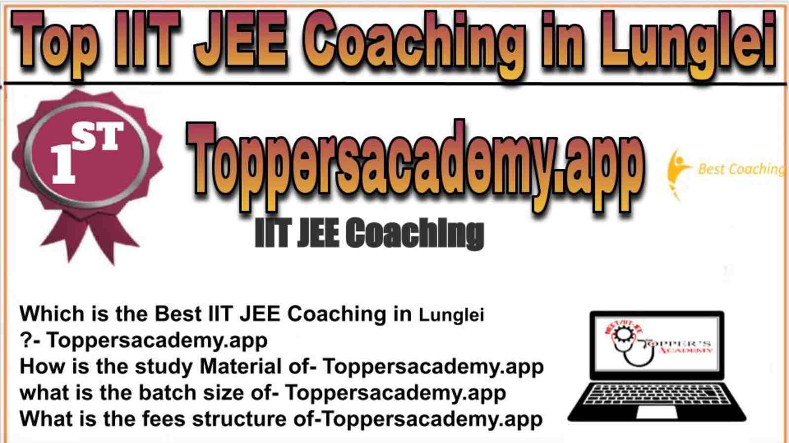 Rank 1 top IIT JEE coaching in Lunglei