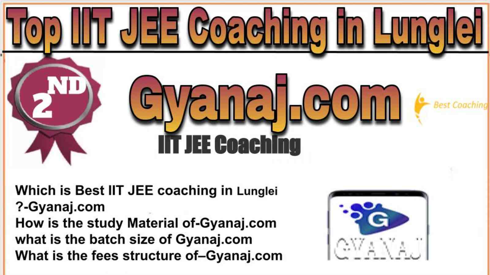 Rank 2 top IIT JEE coaching in Lunglei