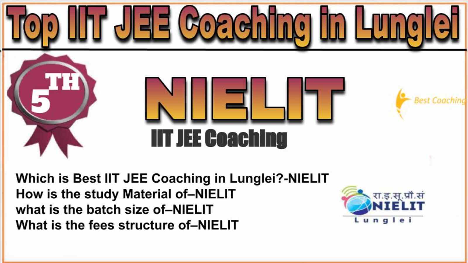 Rank 5 top IIT JEE Coaching in Lunglei