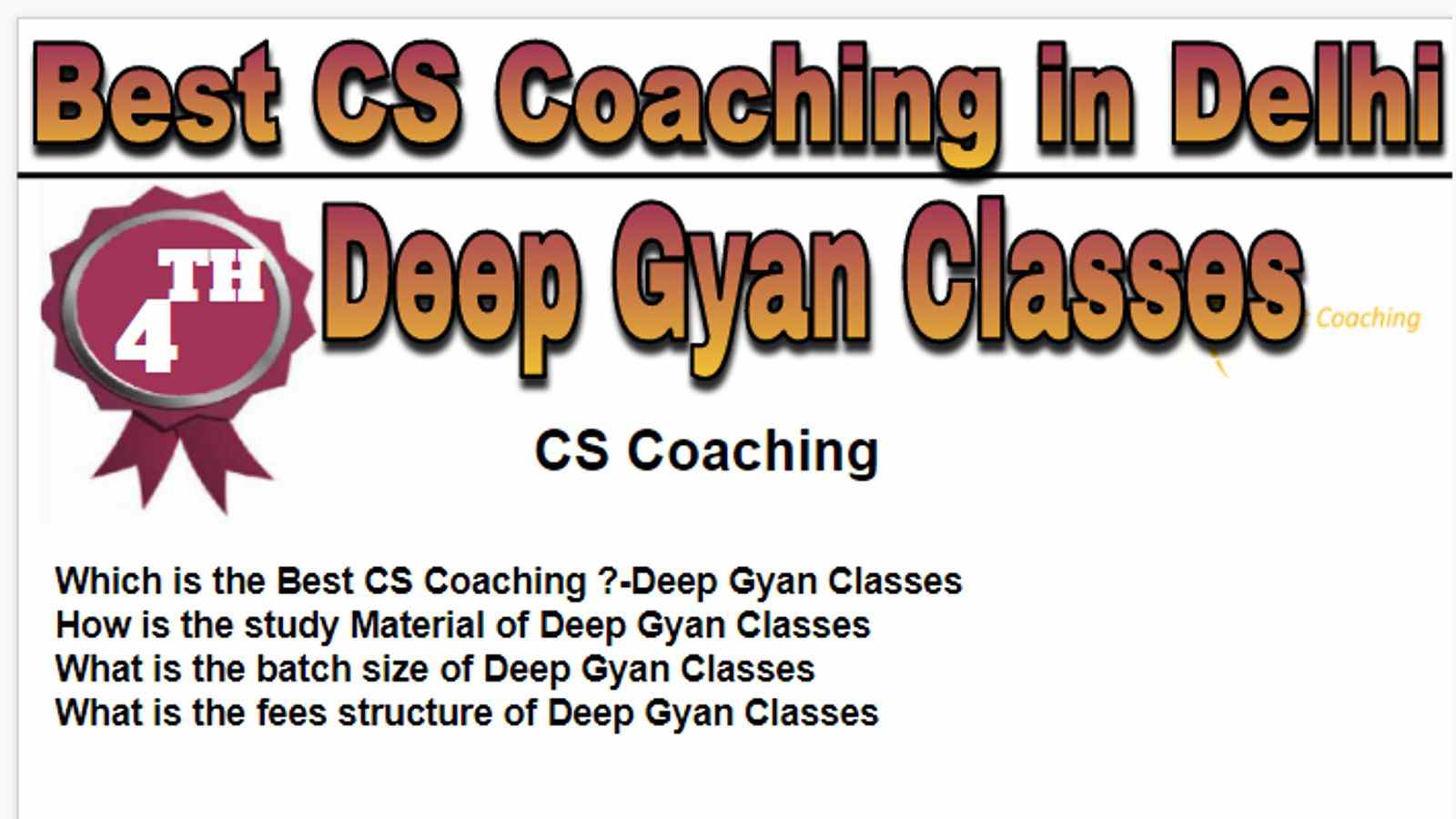 Rank 4 Best CS Coaching in Delhi