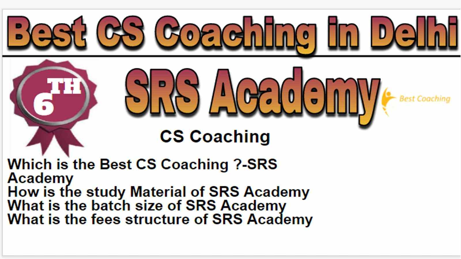 Rank 6 Best CS Coaching in Delhi