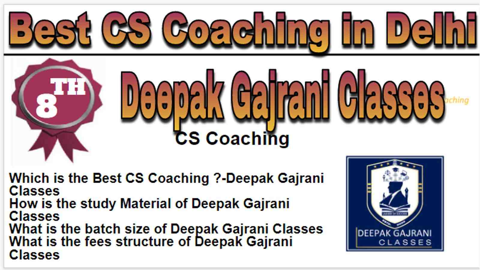 Rank 8 Best CS Coaching in Delhi