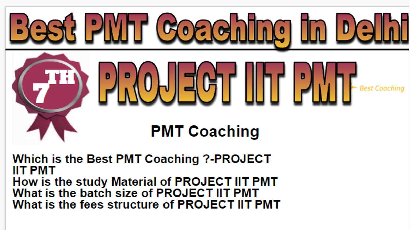 RANK 7 Best Pmt coaching in Delhi