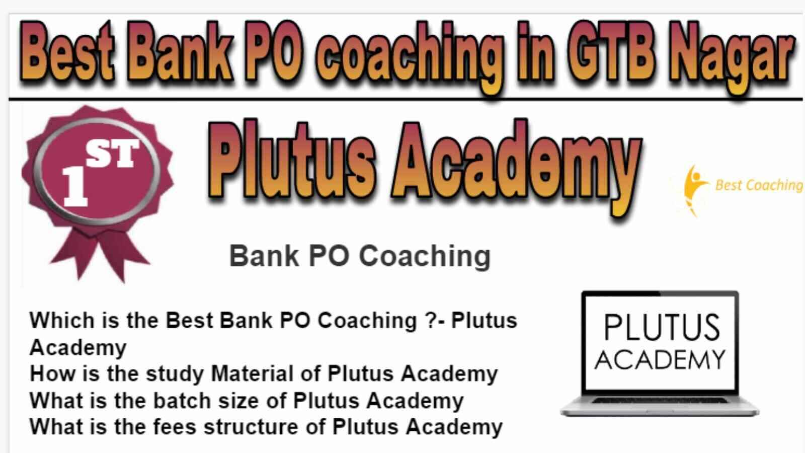 Rank 1 Best Bank PO Coaching in GTB Nagar