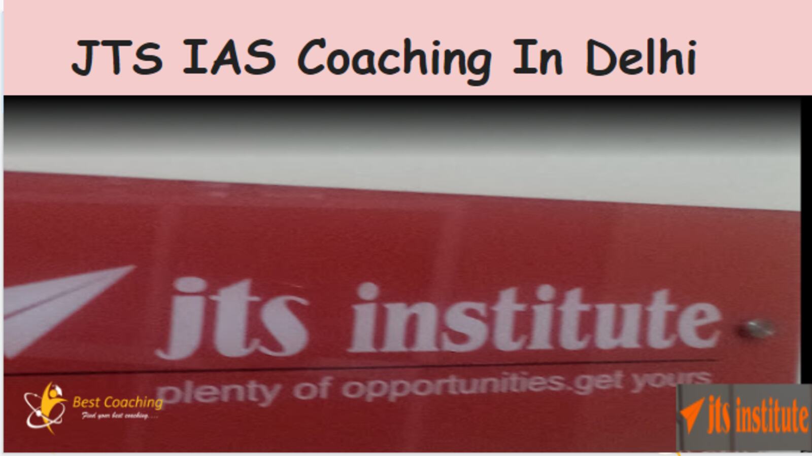 JTS IAS Coaching Delhi Review