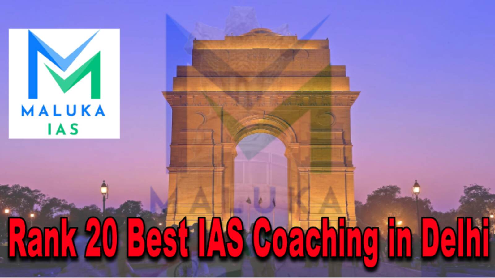 Rank 20 IAS Coaching in Delhi