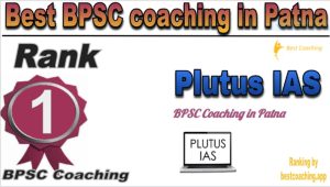 Plutus IAS Rank 1 Best BPSC Coaching Institute in Patna