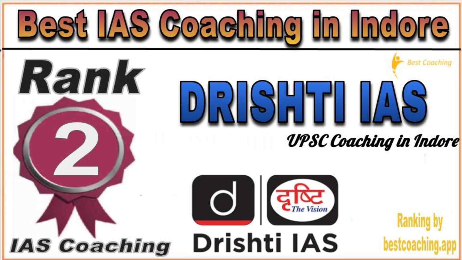 Rank 2 Drishti IAS coaching in Indore