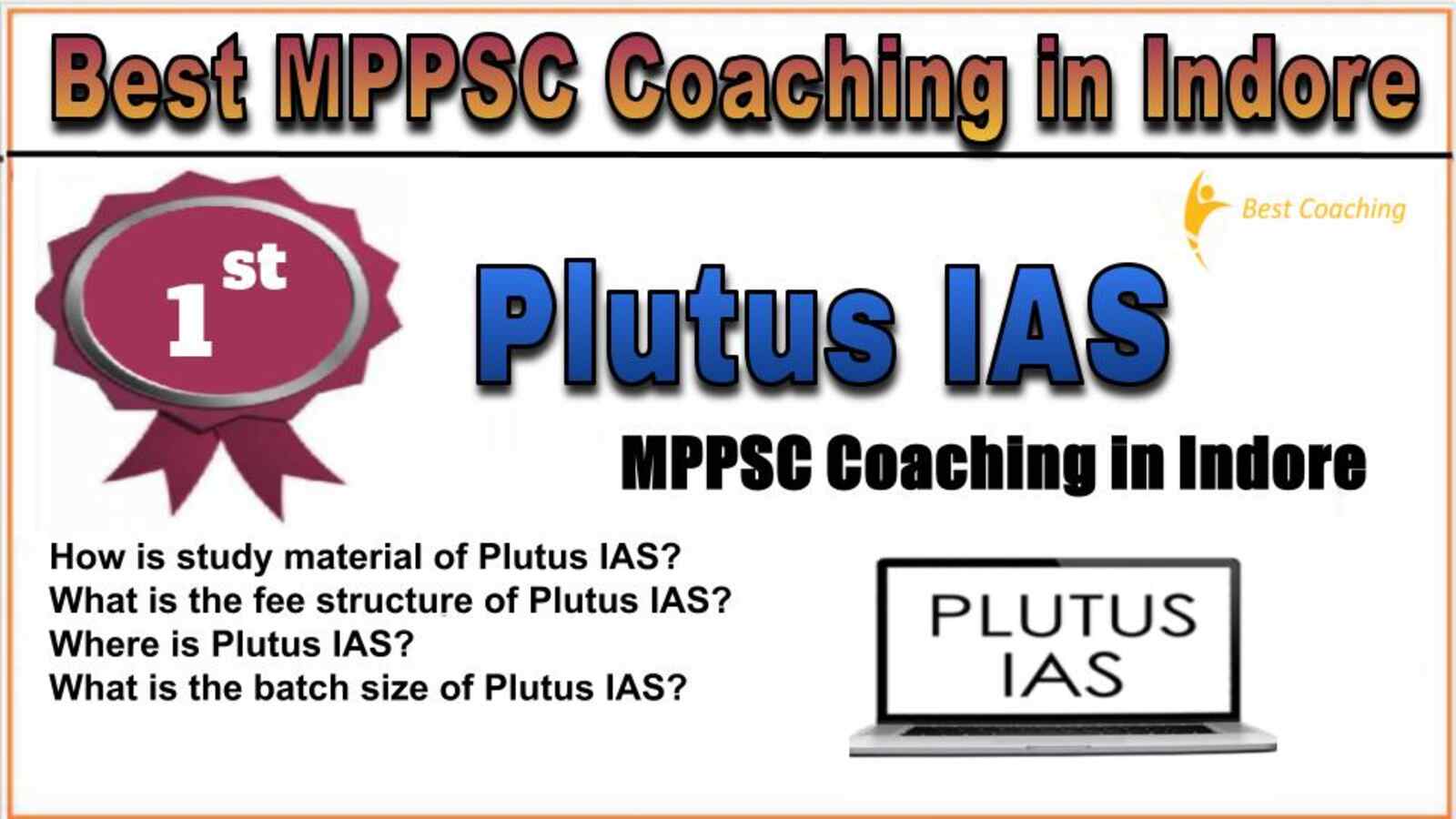 Rank 1. Plutus IAS, Best MPPSC Coaching in Indore 