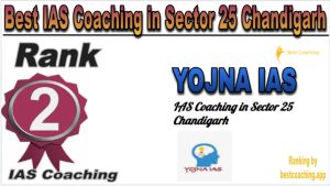 Yojna IAS Rank 2. Best IAS Coaching in Sector 25 Chandigarh