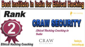 CRAW SECURITY Rank 2. Best Institute in India for Ethical Hacking