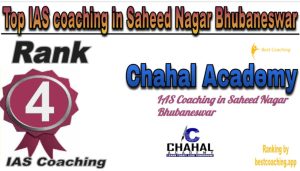 Chahal Academy Rank 4. Top IAS Coaching in Saheed Nagar Bhubaneshwar