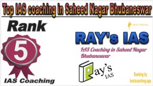 RAY's IAS Rank 5. Top IAS Coaching in Saheed Nagar Bhubaneshwar