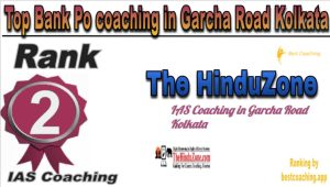 The HinduZone Rank 2. Top Bank Po coaching in Garcha Road Kolkata