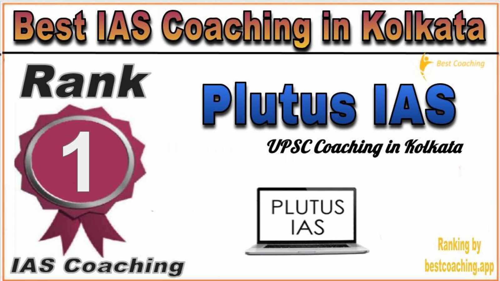 Rank 1 Plutus IAS Coaching in Kolkata