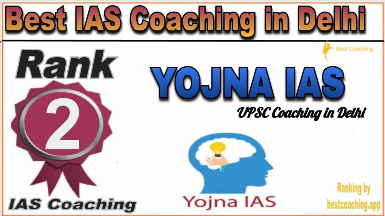 Rank 2 Yojna IAS Best IAS Coaching in Delhi