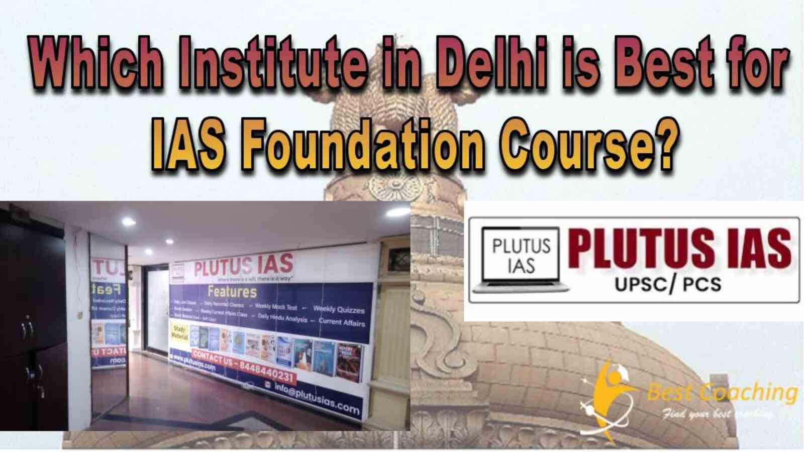 Best GS foundation Coaching in Delhi