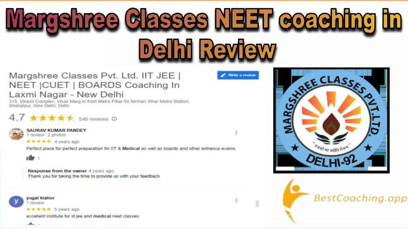 Margshree Classes NEET Coaching in Delhi Review