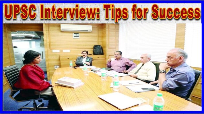 UPSC Interview: Tips for Success